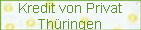Kredit von Privat
Thringen