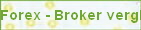 Forex - Broker vergleichen